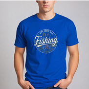 Life Isn't All Fly Fishing But It Should Be T-Shirt - Fly Fishing Tee