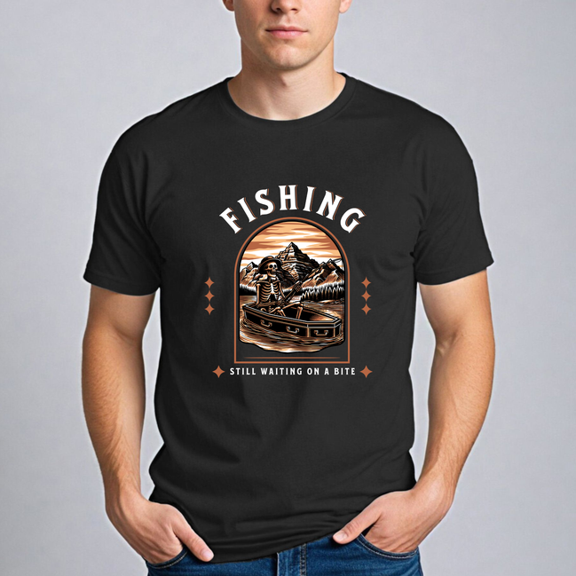 Fishing Still Waiting On A Bite – Funny Fishing T-Shirt or Sweatshirt