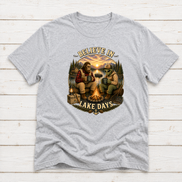Believe In Lake Days Bigfoot and Yeti Lake Theme T-Shirt or Sweatshirt