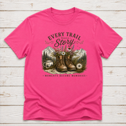 Every Trail Tells A Story | Hiking T-Shirt & Sweatshirt