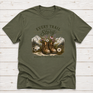Every Trail Tells A Story | Hiking T-Shirt & Sweatshirt