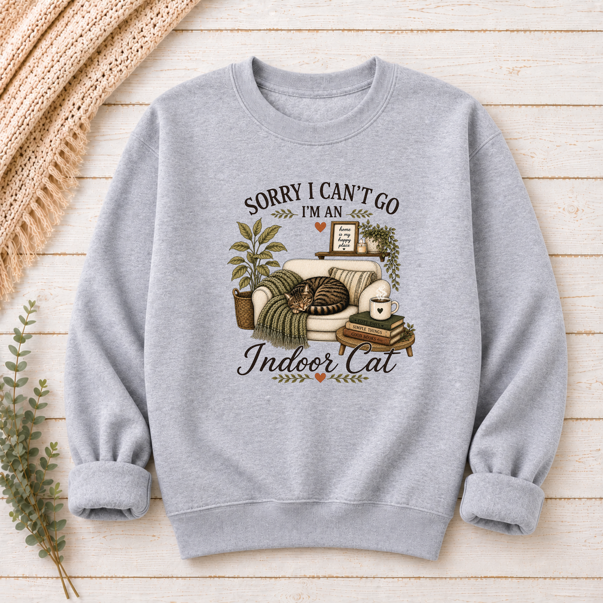 Sorry I Can't Go I'm An Indoor Cat T-Shirt or Sweatshirt | Funny Introvert Cat Lover Gift