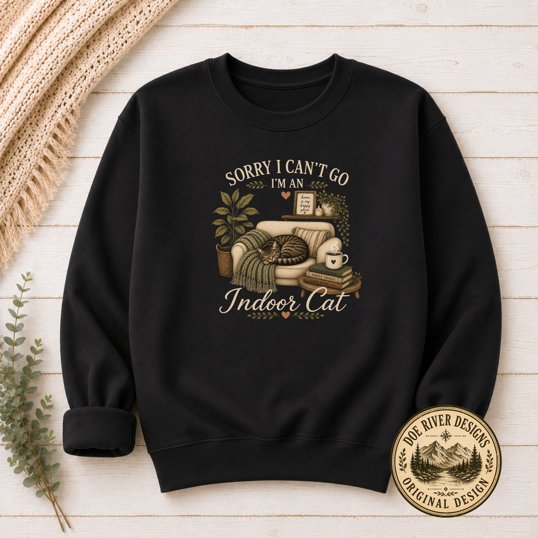 Sorry I Can't Go I'm An Indoor Cat T-Shirt or Sweatshirt | Funny Introvert Cat Lover Gift