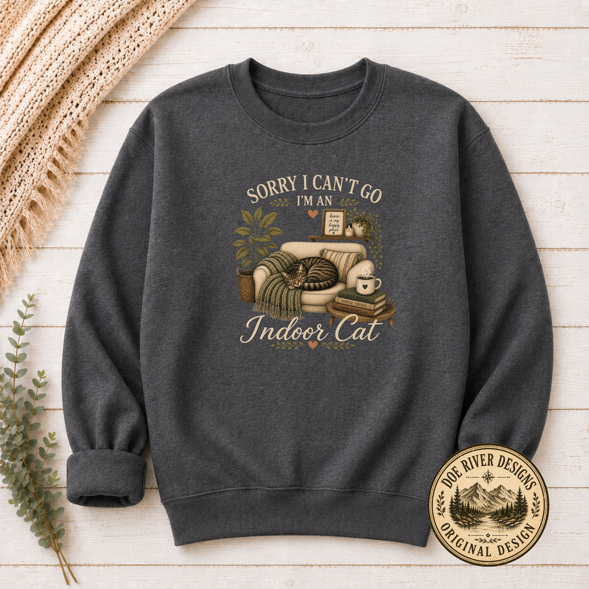 Sorry I Can't Go I'm An Indoor Cat T-Shirt or Sweatshirt | Funny Introvert Cat Lover Gift
