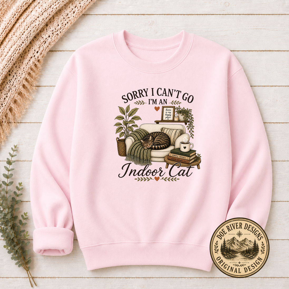 Sorry I Can't Go I'm An Indoor Cat T-Shirt or Sweatshirt | Funny Introvert Cat Lover Gift