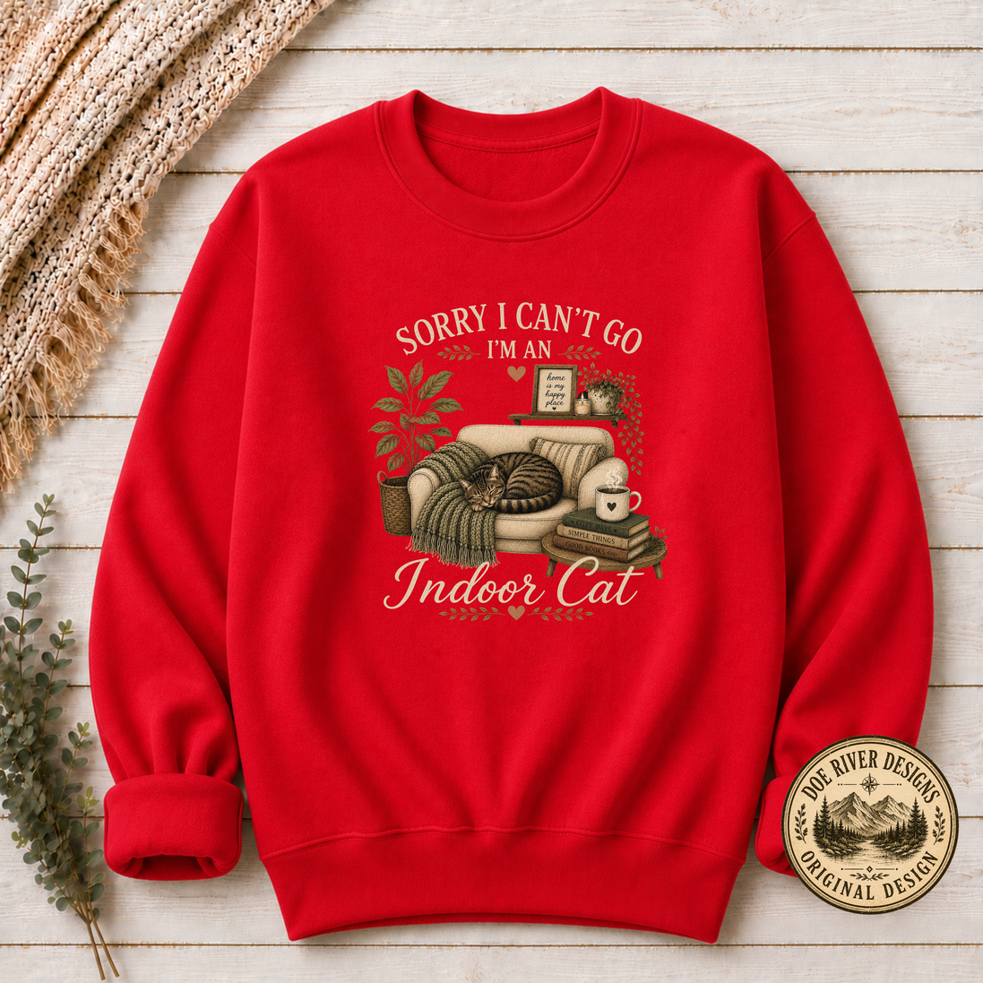 Sorry I Can't Go I'm An Indoor Cat T-Shirt or Sweatshirt | Funny Introvert Cat Lover Gift