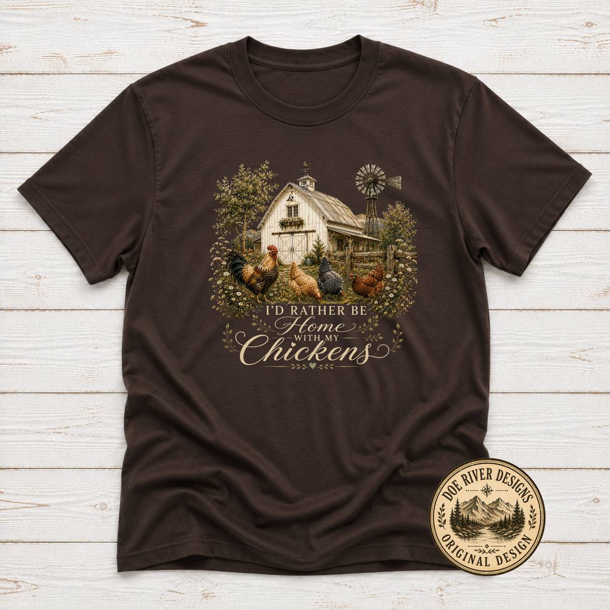 I'd Rather Be Home With My Chickens - Chicken Lover T-Shirt or Sweatshirt