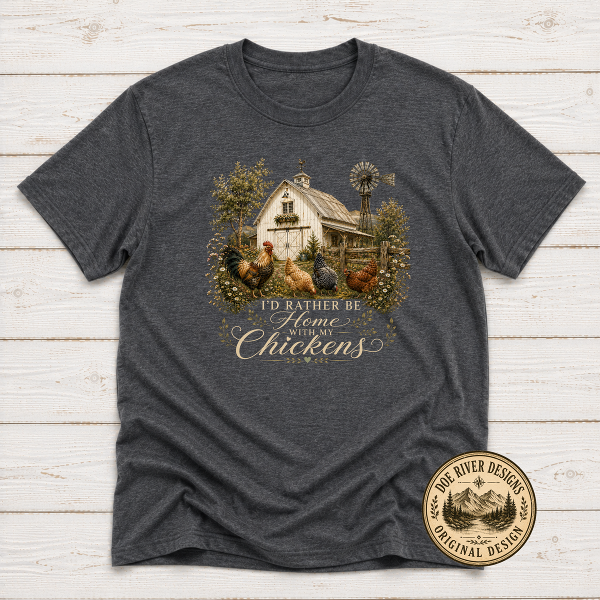 I'd Rather Be Home With My Chickens - Chicken Lover T-Shirt or Sweatshirt