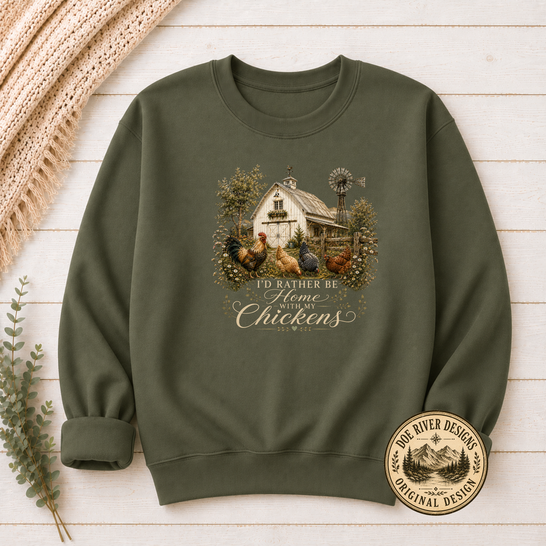 I'd Rather Be Home With My Chickens - Chicken Lover T-Shirt or Sweatshirt