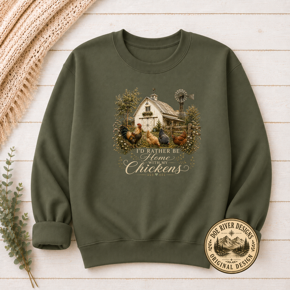 I'd Rather Be Home With My Chickens - Chicken Lover T-Shirt or Sweatshirt