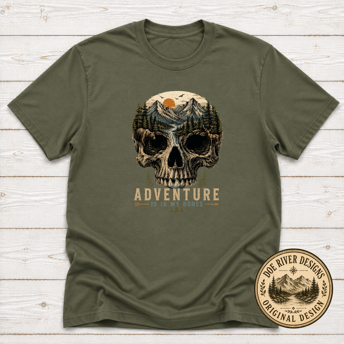 Adventure Is In My Bones T-Shirt or Sweatshirt