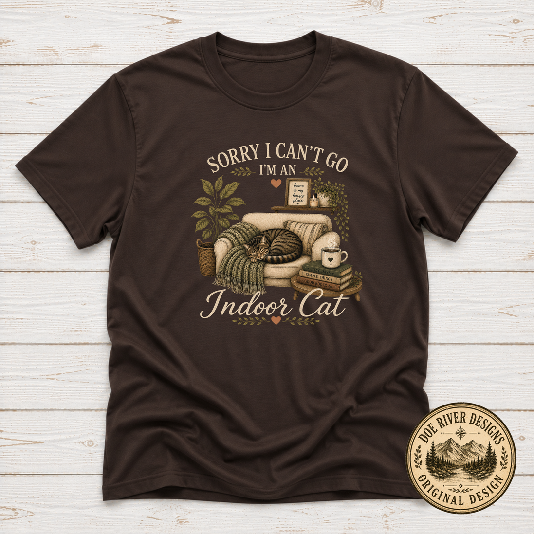 Sorry I Can't Go I'm An Indoor Cat T-Shirt or Sweatshirt | Funny Introvert Cat Lover Gift