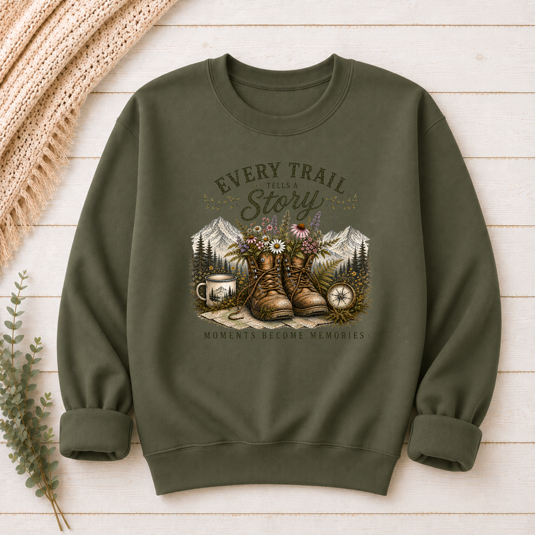 Every Trail Tells A Story | Hiking T-Shirt & Sweatshirt