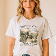 Sorry I Can’t Go I’m An Indoor Cat T-Shirt | Funny Introvert Tee