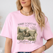 Sorry I Can’t Go I’m An Indoor Cat T-Shirt | Funny Introvert Tee