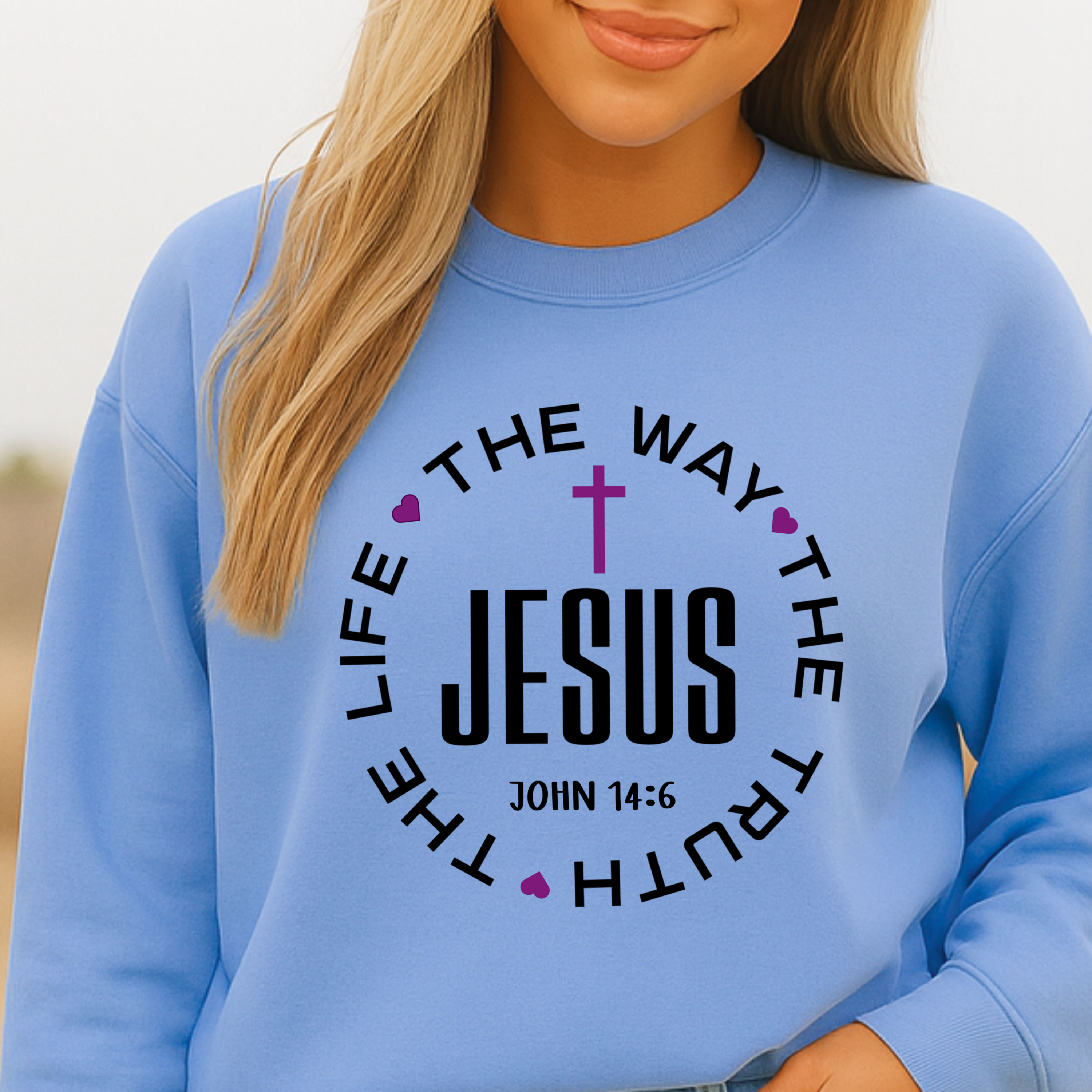 Jesus The Way The Truth The Life John 14:6 Sweatshirt | Christian Faith Apparel