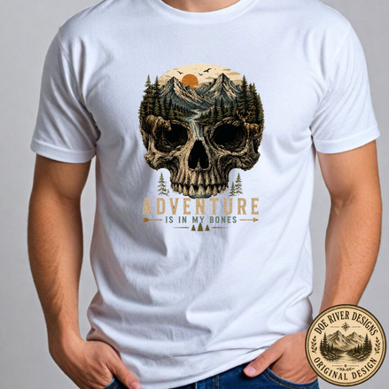 Adventure Is In My Bones T-Shirt