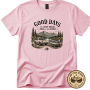 The Best Roads End At The River T-Shirt