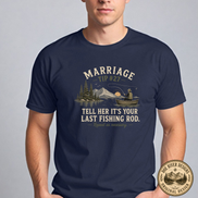 Marriage Advice Fly Fishing T-Shirt