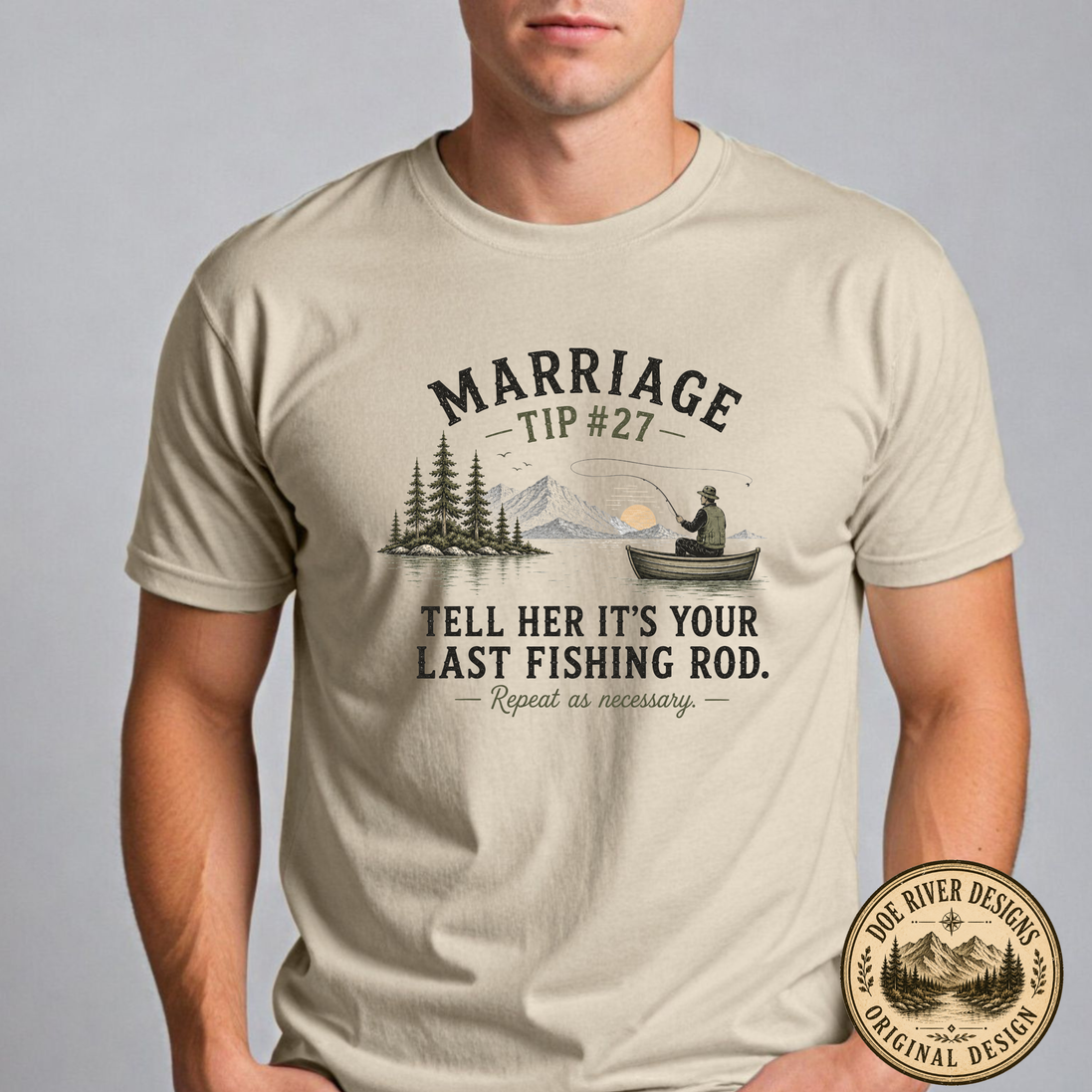 Marriage Advice Fly Fishing T-Shirt