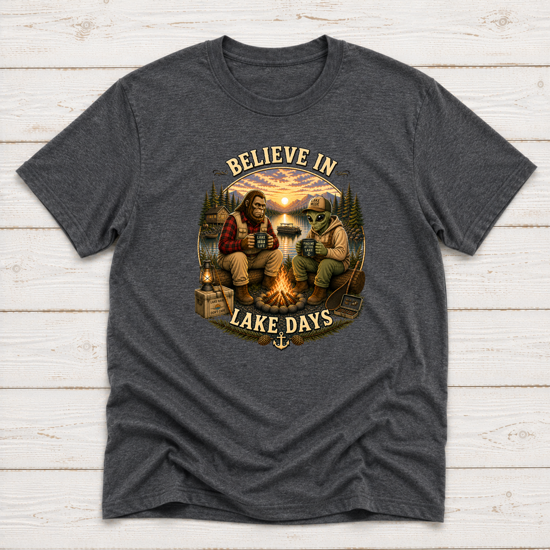 Believe In Lake Days Bigfoot and Yeti Lake Theme T-Shirt or Sweatshirt