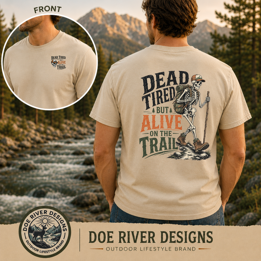 Dead Tired But Alive on the Trail – Hiking T-Shirt & Sweatshirt