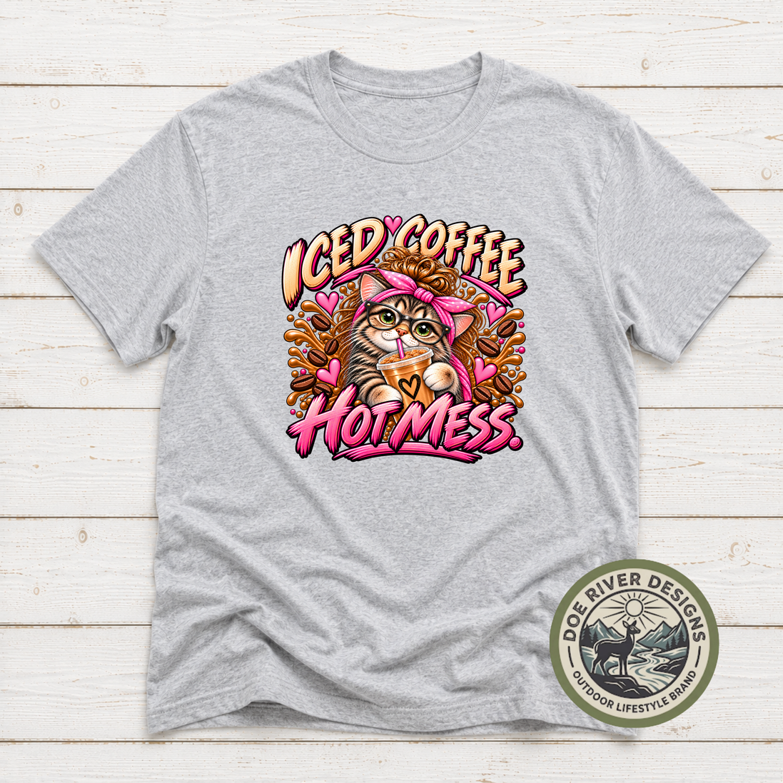 Iced Coffee Hot Mess Cat T-Shirt or Sweatshirt | Funny Coffee Lover Shirt