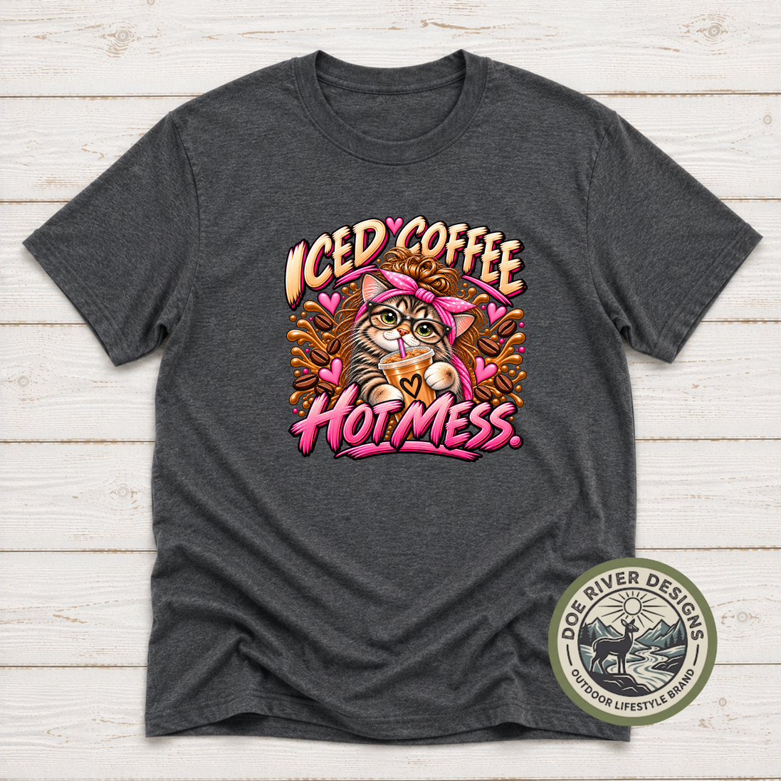 Iced Coffee Hot Mess Cat T-Shirt or Sweatshirt | Funny Coffee Lover Shirt