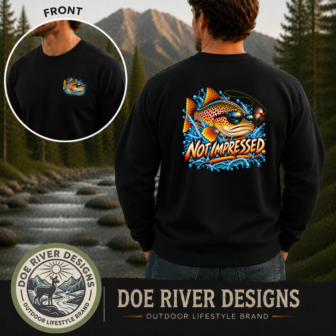 Not Impressed Trout Fishing Shirt & Sweatshirt | Funny Fishing Gift