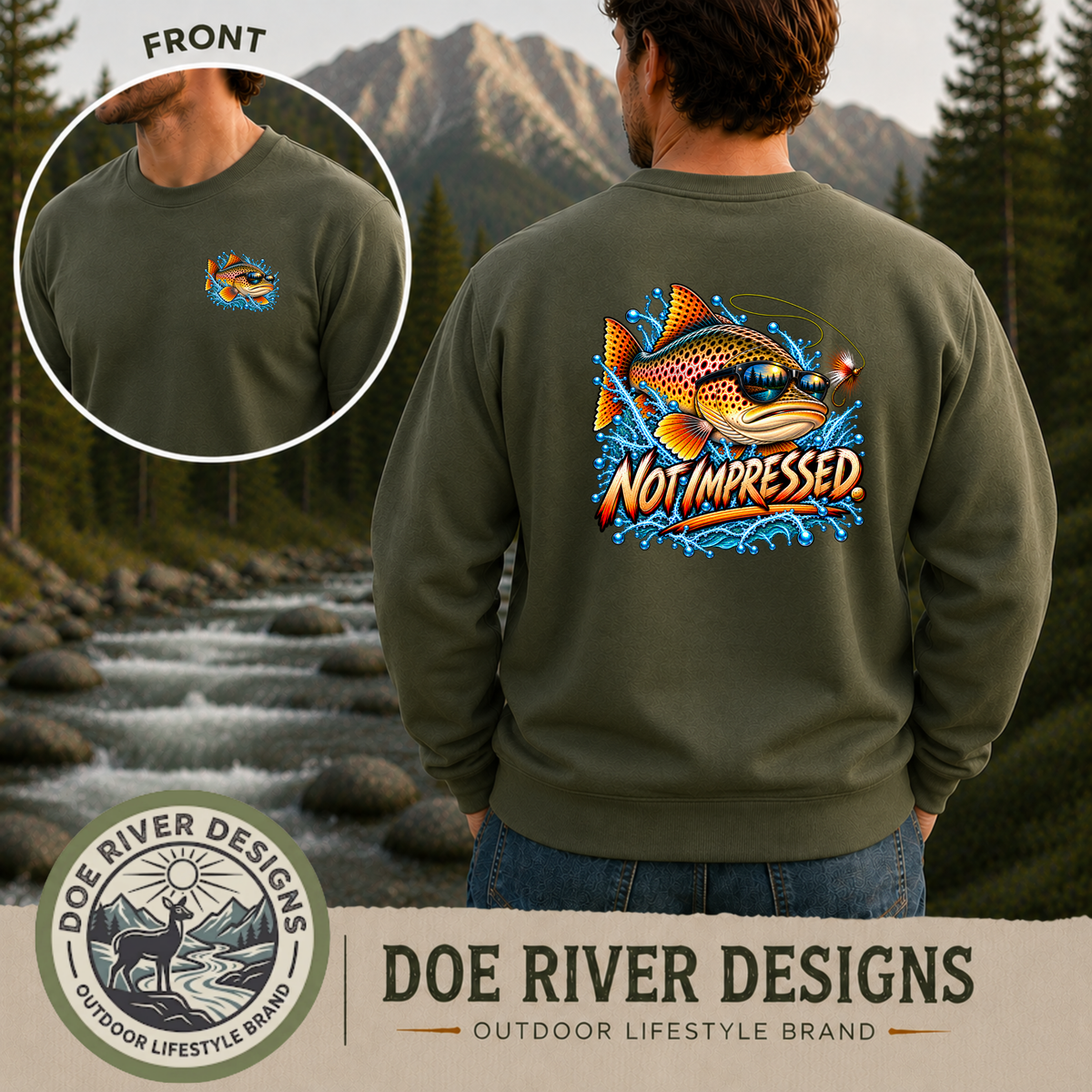 Not Impressed Trout Fishing Shirt & Sweatshirt | Funny Fishing Gift