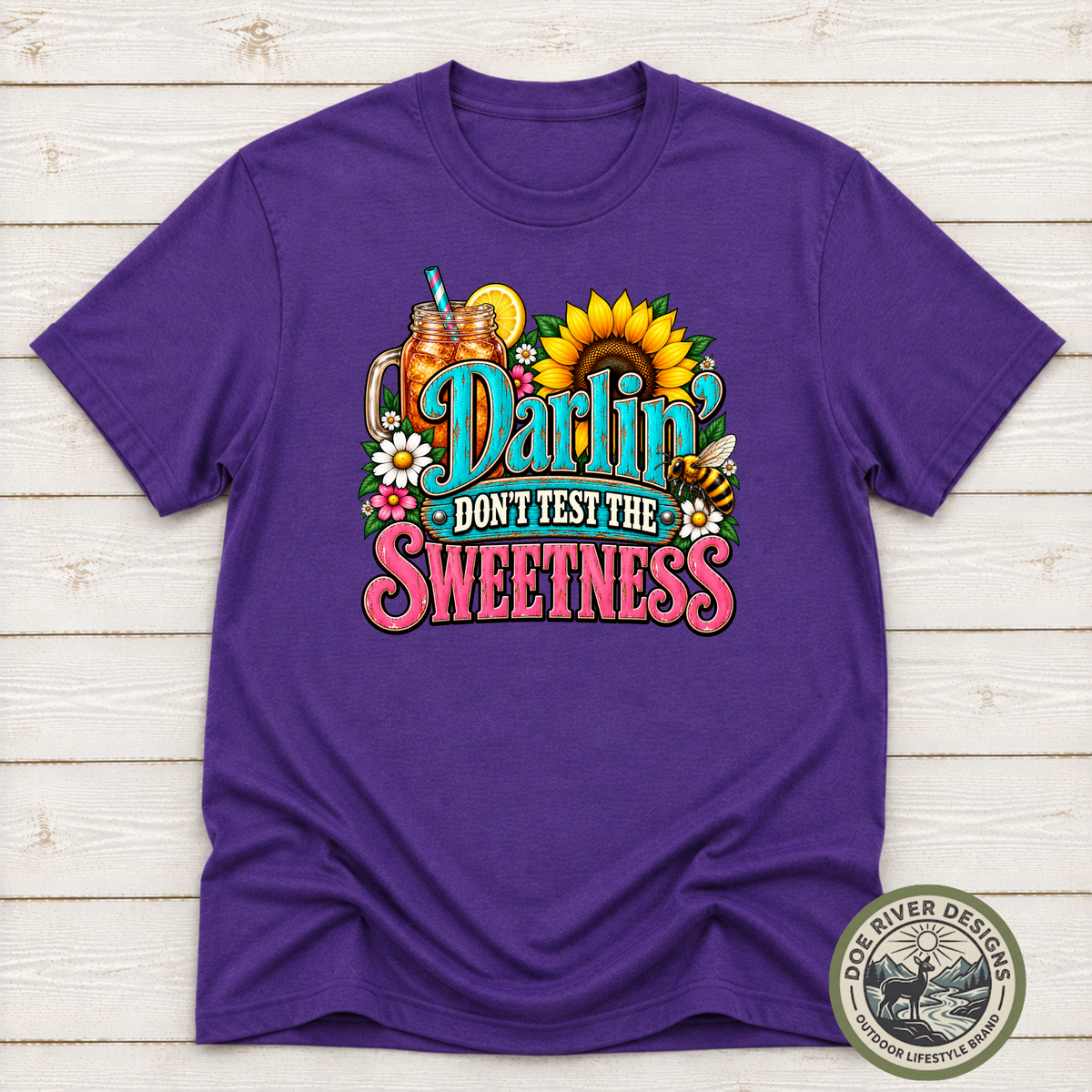 Darlin’ Don’t Test The Sweetness Shirt & Sweatshirt | Western Graphic Tee