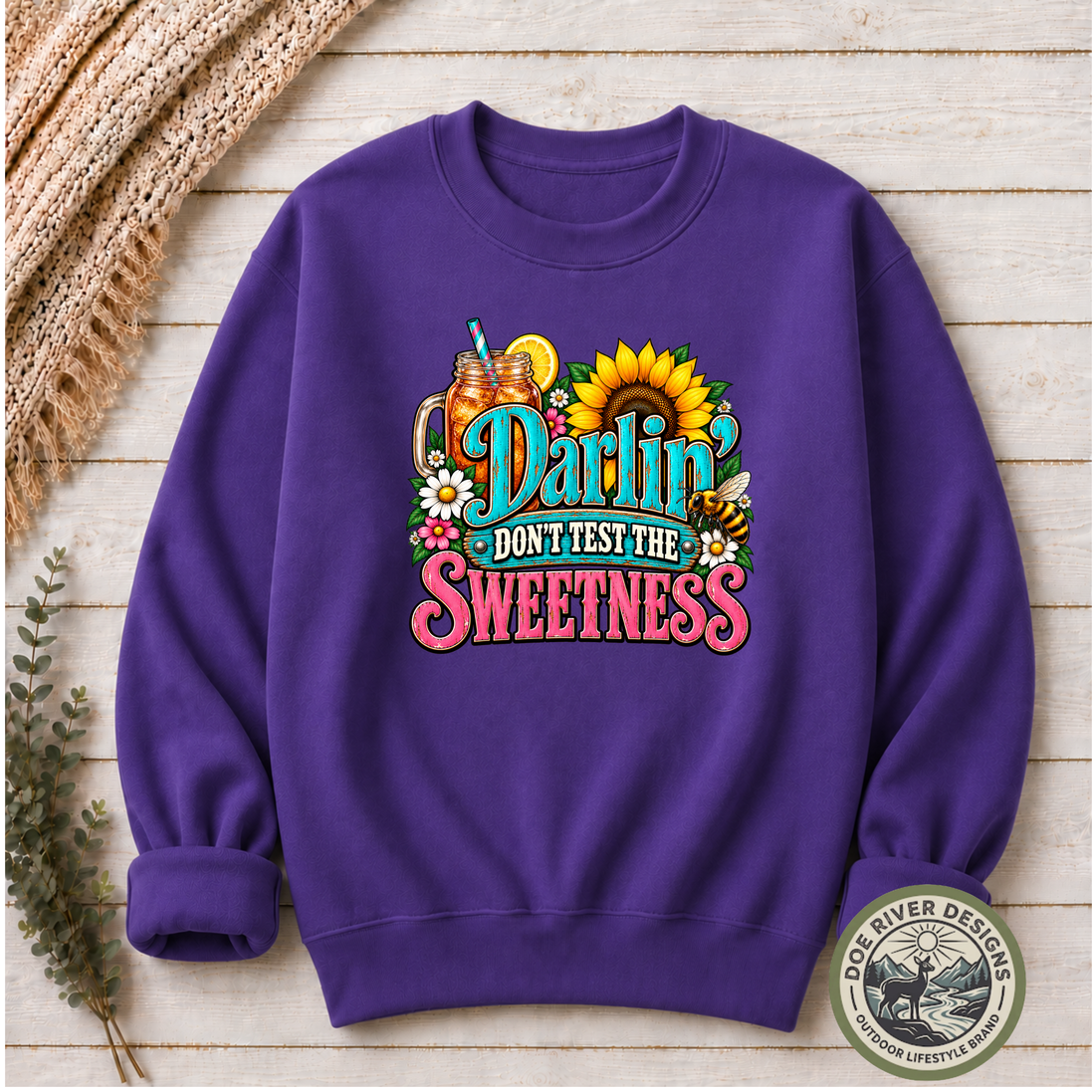 Darlin’ Don’t Test The Sweetness Shirt & Sweatshirt | Western Graphic Tee