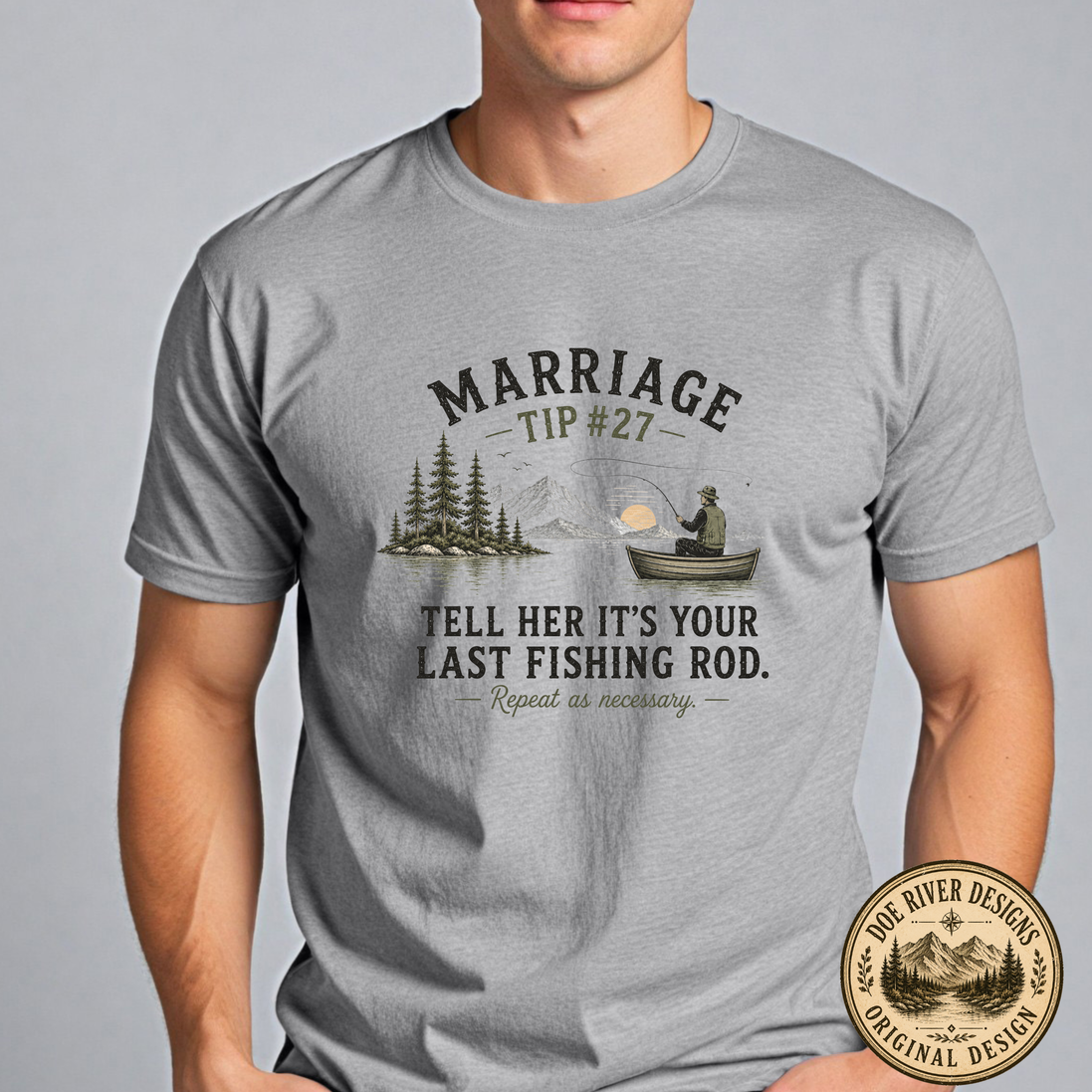 Marriage Advice Fly Fishing T-Shirt