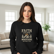Close-up of female model wearing Faith Can Move Mountains black sweatshirt with 8x7 inch design