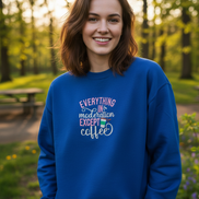 Royal blue everything in moderation except coffee embroidered sweatshirt