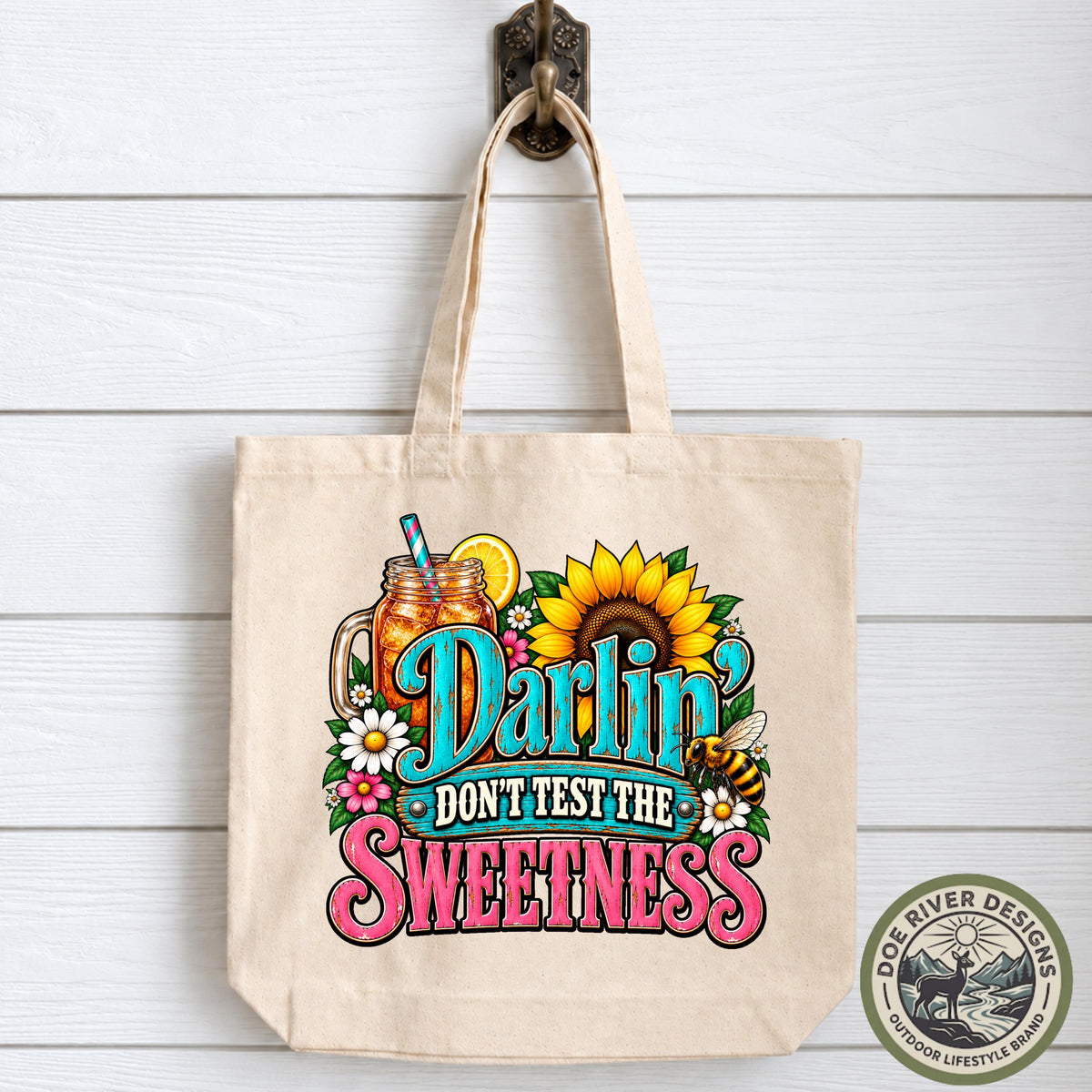 Southern Tote Bag, Darlin Don't Test the Sweetness, Southern Saying Tote, Country Girl Gift, Sassy Southern Gift, Canvas Tote Bag