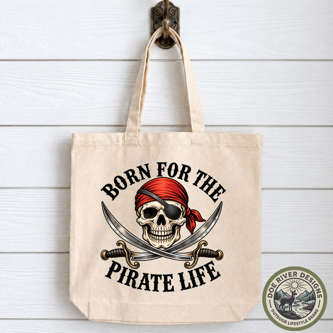 Pirate Tote Bag, Born for the Pirate Life, Pirate Skull Bag, Jolly Roger Tote, Skull and Crossbones Bag, Pirate Gift