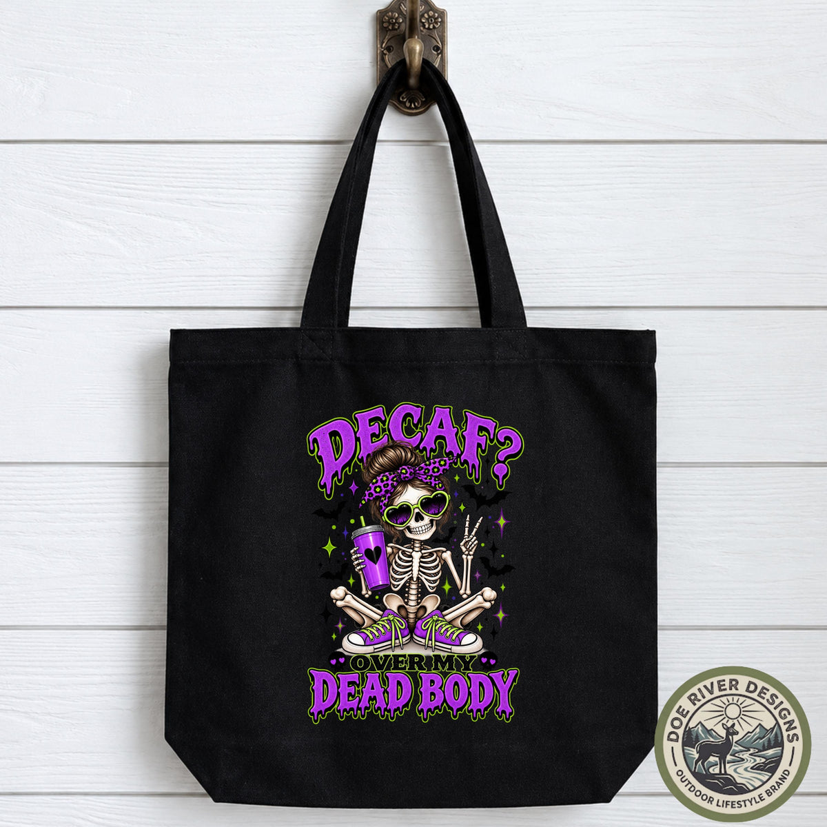 Skeleton Coffee Tote Bag, Decaf Over My Dead Body, Funny Coffee Bag, Coffee Lover Gift, Caffeine Lover Tote, Sarcastic Tote