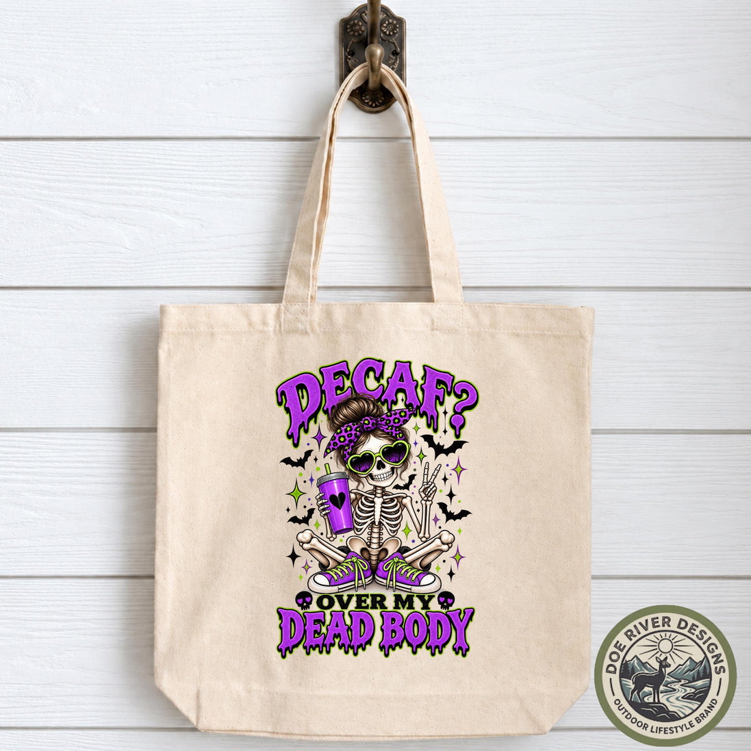 Skeleton Coffee Tote Bag, Decaf Over My Dead Body, Funny Coffee Bag, Coffee Lover Gift, Caffeine Lover Tote, Sarcastic Tote