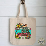 Southern Tote Bag, Don't Make Me Use My Southern Voice, Funny Southern Gift, Southern Girl Tote, Country Girl Gift, Canvas Tote Bag