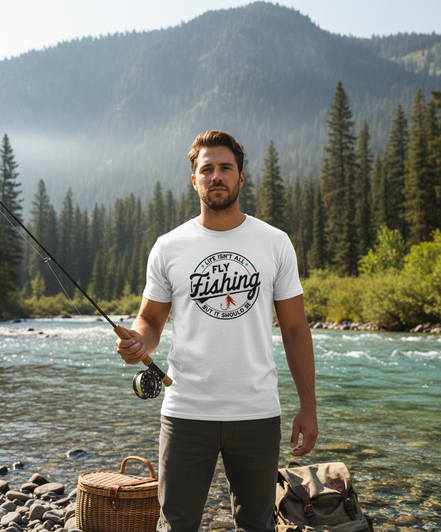Male model wearing Life Isn't All Fly Fishing t-shirt by river