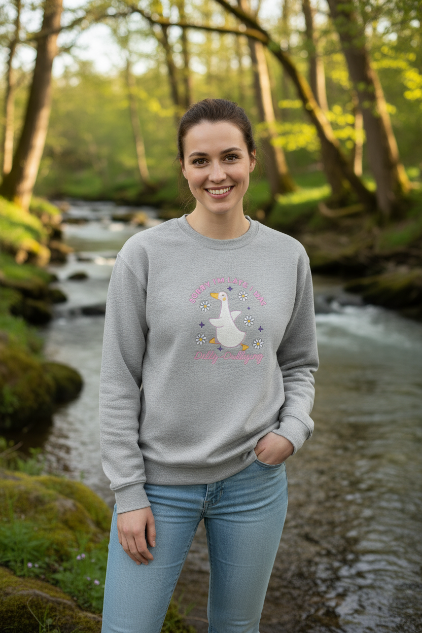 Sport Grey Sorry I'm Late I Was Dilly Dallying Sweatshirt - River Setting